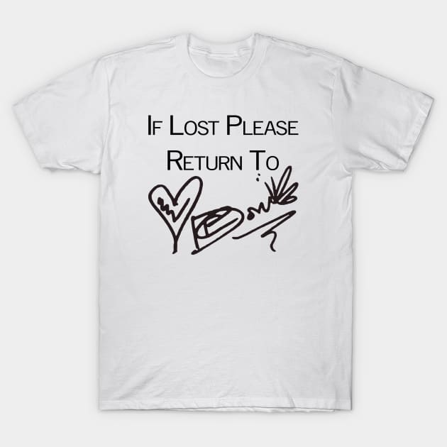 If Lost Please Return To - Dom PC Auto T-Shirt by The OG Sidekick